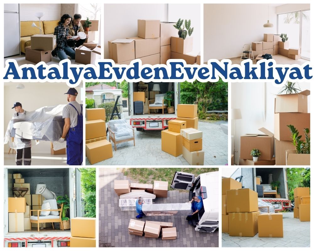 Antalya Söğütlü Evden Eve Taşımacılık